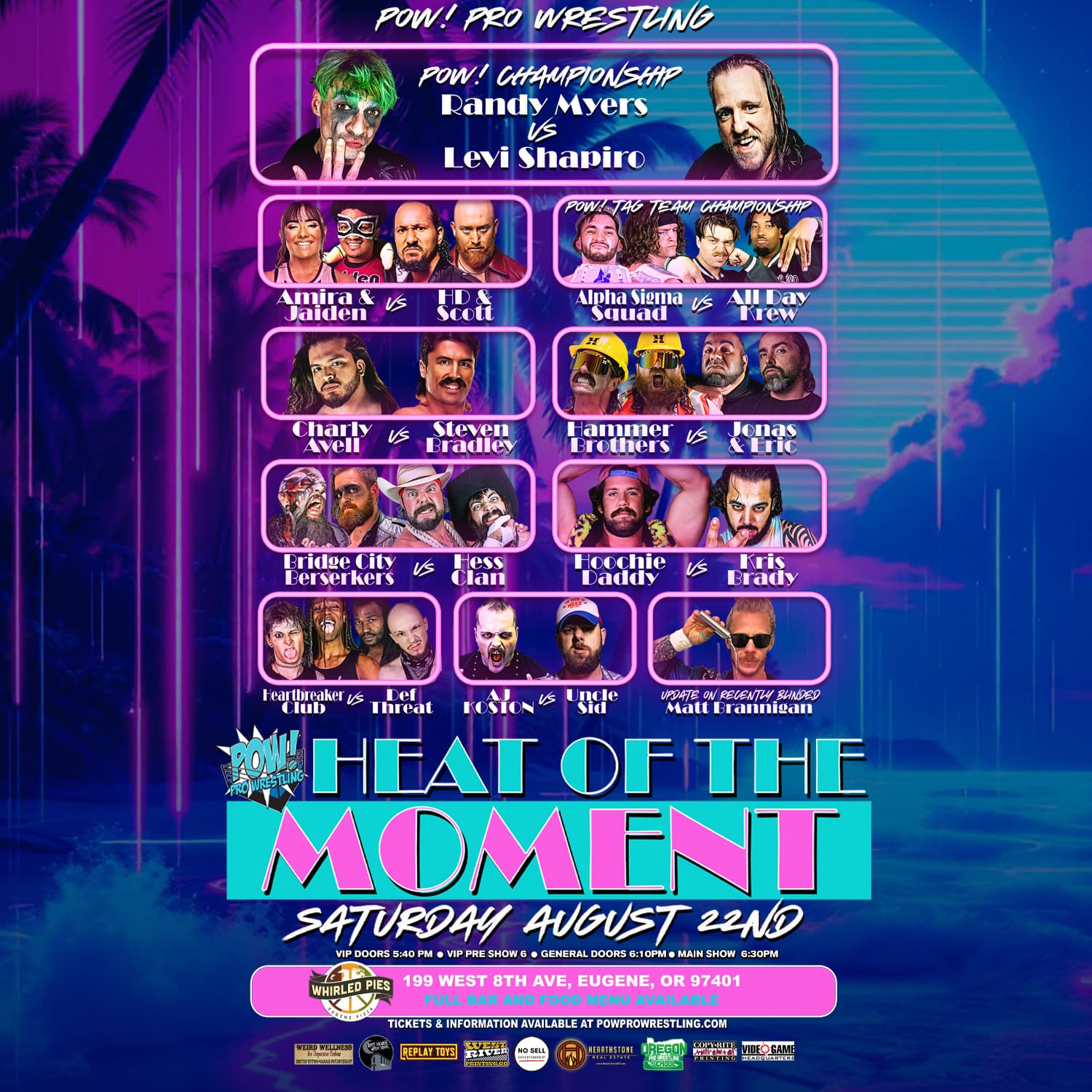 POW! Pro Wrestling Presents "Heat of the Moment"!